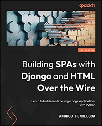 Building SPAs with Django and HTML Over The Wire cover